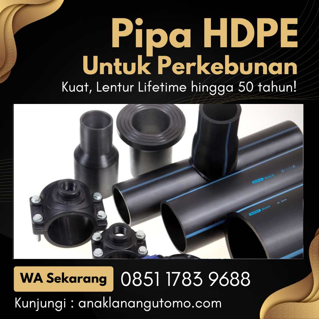 Jual Pipa HDPE SANGGAU untuk Perkebunan Sawit Teh Durian 085117839688